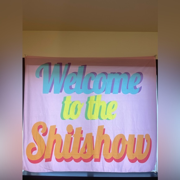 Welcome to The Shitshow Wall Hanging Tapestry - Picture 2 of 3
